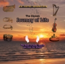 The Chosen Journey of Life : The Heart to Know, Search, and Seek Out Wisdom - Book