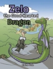 Zelo the Good-Hearted Dragon - Book