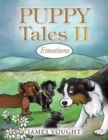 Puppy Tales II : Emotions - Book