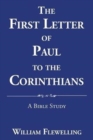 The First Letter of Paul to the Corinthians : A Bible Study - Book