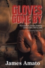 Gloves Gone by : Heavyweight Boxers from the Glorious Era 1960 to 1980 - Book
