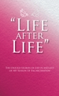 "Life After Life" : The Untold Stories of Life in and out of My Season of Incarceration - eBook
