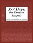 399 Days : Our European Escapade - eBook