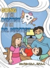 Going to the Dentist to See Dr. Mentist - Book