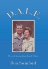 D.A.L.E. : Devoted, Accomplished, Loyal, Ethical - Book