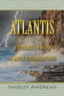 Atlantis : Insights from a Lost Civilization - Book
