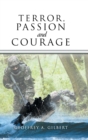 Terror, Passion and Courage - Book