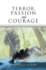 Terror, Passion and Courage - Book