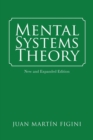 Mental Systems Theory : New and Expanded Edition - Book