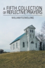 A Fifth Collection of Reflective Prayers - Book