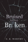Bruised but Not Broken - Book
