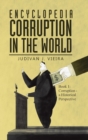 Encyclopedia Corruption in the World : Book 1: Corruption - A Historical Perspective - Book