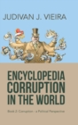 Encyclopedia Corruption in the World : Book 2: Corruption-A Political Perspective - Book