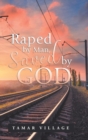Raped by Man, Saved by God - Book