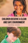 Children Deserve a Clean and Safe Environment - Book