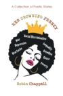 Her Crowning Frenzy : A Collection of Poetic Stories - Book