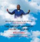 "The Present Testament Volume Fourteen" : Welcome! - Book