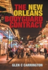 The New Orleans Bodyguard Contract - Book