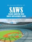 Saws-Season Adjusted Wins Above Replacement Score : A New Way of Ranking Baseball Players in the Hall of Fame - Book