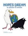 Hope's Dream : Be Inspired to Imagine - Book