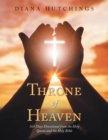 Throne of Heaven : 365 Days Devotional from the Holy Quran and the Holy Bible - Book