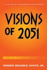 Visions of 2051 : More on the Rising Cyber Muses - Book