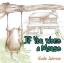 If You Were a Mouse - Book