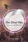 The Silver Pen : Sound and Silence - Book