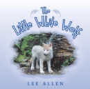 The Little White Wolf - Book