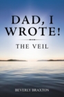 Dad, I Wrote! : The Veil - Book