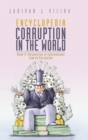 Encyclopedia Corruption in the World : Book 4: Perspective of International Law on Corruption - Book