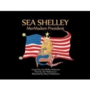 Sea Shelley Mermadam President - Book
