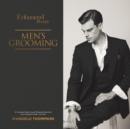 Enhanced Beauty : Men's Grooming - Book