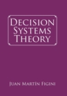 Decision Systems Theory - Book