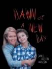 Dawn of a New Day - Book