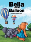 Bella and the Balloon - Book