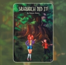 Sasquatch Did It - Book