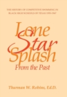 Lone Star Splash : From the Past - Book