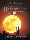 Mr. Fenton and the Case of the Halloween Moon - Book