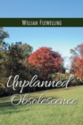 Unplanned Obsolescence - Book