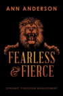 Fearless and Fierce : Dynamic Paradigm Management - Book