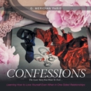 Confessions : The Love Story You Want to Feel . . . - eBook