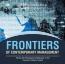 Frontiers of Contemporary Management : Facing the Managerial Challenges in the Dynamic Global Context - Book