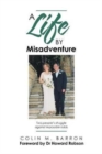 A Life by Misadventure - Book