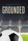 Grounded - Book