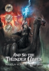 And So the Thunder Comes - Book