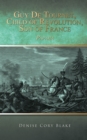 Guy De Tournet, Child of Revolution, Son of France : Papaha - eBook