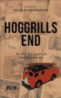 Hoggrills End : The Little Red Engine and Other Trite Homilies - Book