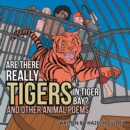 Are There Really Tigers in Tiger Bay? : And Other Animal Poems - eBook