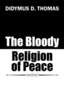 The Bloody Religion of Peace - eBook